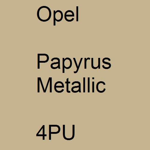 Opel, Papyrus Metallic, 4PU.